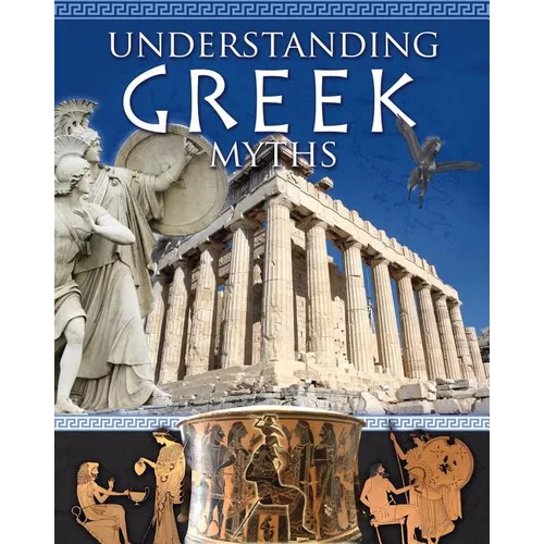 Understanding Greek Myths
