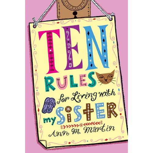 Ten Rules for Living with My Sister