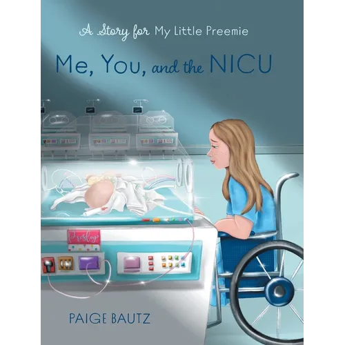 Me, You, and the NICU: My Little Preemie