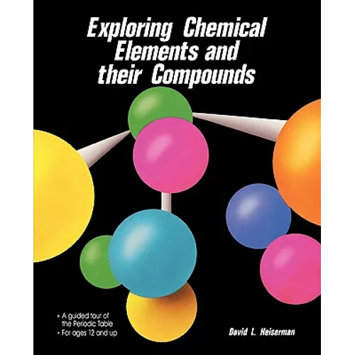Exploring Chemical Elements and Their Compounds