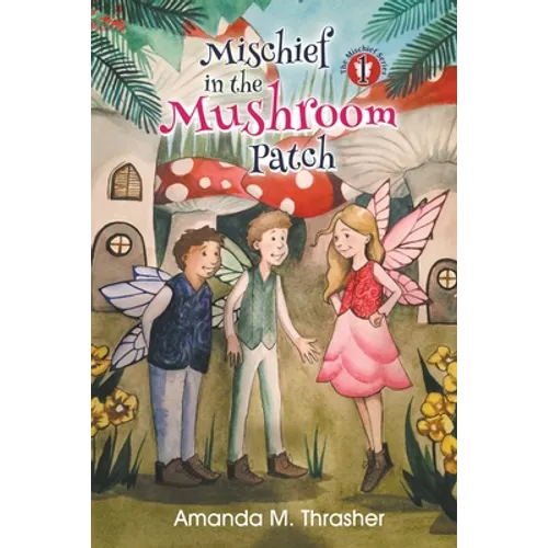 Mischief in the Mushroom Patch