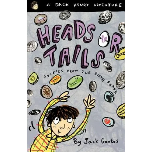 Heads or Tails: Stories from the Sixth Grade