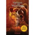 Partners in the Wilderness: Travis's Choice