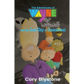 The Adventures of Wayne The Werewolf and the Lost City of Olasakutoni
