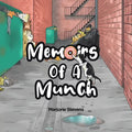 Memoirs of a Munch