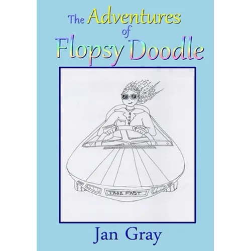 The Adventures of Flopsy Doodle