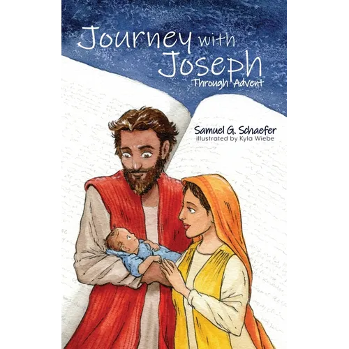 Journey with Joseph Through Advent