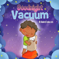 Goodnight Vacuum