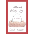 Mama's Baby Egg: A Bed Time Story