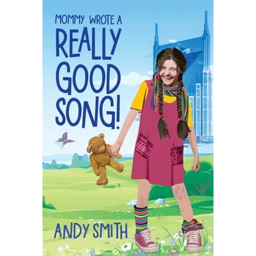 Mommy Wrote A Really Good Song!