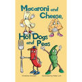 Macaroni and Cheese, Hot Dogs and Peas