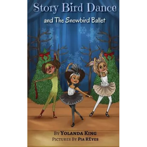 Story Bird Dance and The Snowbird Ballet