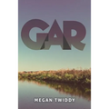 Gar: Volume 1