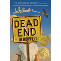 Dead End in Norvelt: (Newbery Medal Winner)