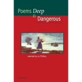 Poems Deep & Dangerous