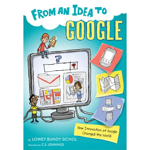 From an Idea to Google: How Innovation at Google Changed the World