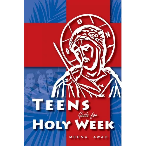 Holy Week for Teens