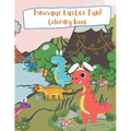 Dinosaur Easter Fun! Coloring Book Childrens Coloring book: kids color fantasy spring