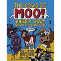 The Cows Go Moo! Udderly Crazy Activity & Coloring Book