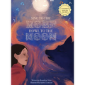 Sing to the Wolf, Howl to the Moon