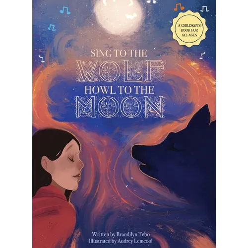 Sing to the Wolf, Howl to the Moon