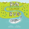 Run Salmon Run