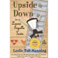 Upside Down in a Laura Ingalls Town