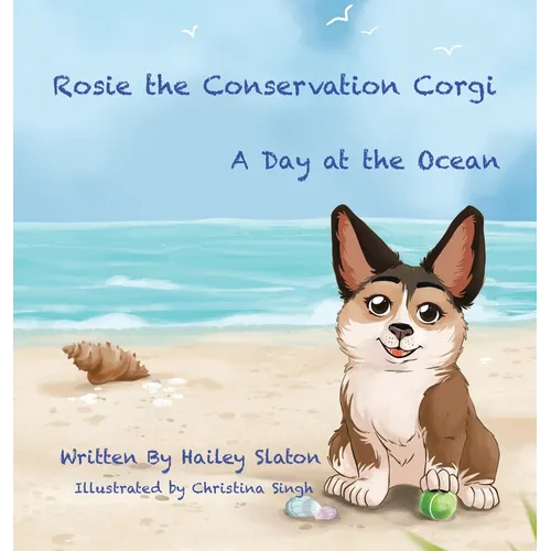 Rosie the Conservation Corgi: A Day at the Ocean
