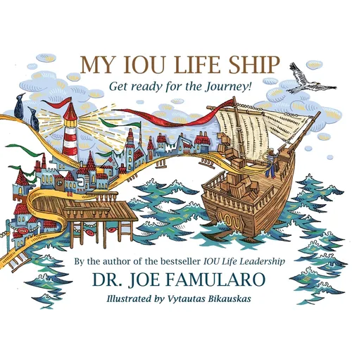 My IOU Life Ship: Get ready for the Journey!