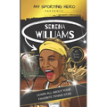 My Sporting Hero: Serena Williams: Learn all about your favorite tennis star