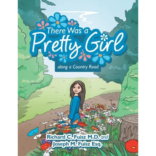 There Was a Pretty Girl Along a Country Road