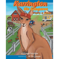Karrington the kangaroo Visits a Farm