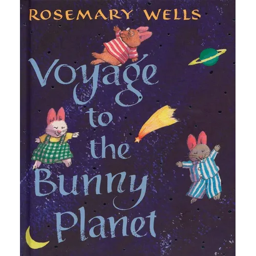 Voyage to the Bunny Planet