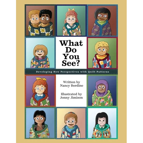 What Do You See?: Developing New Perspectives with Quilt Patterns