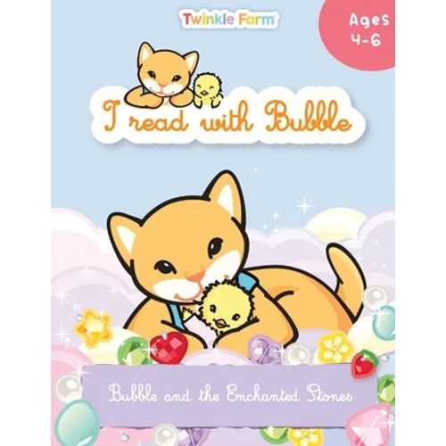 Bubble and the Enchanted Stones: I read with Bubble