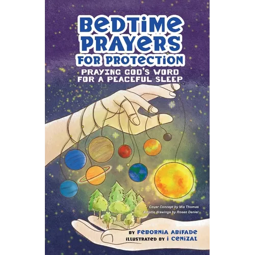 Bedtime Prayers for Protection: Praying God's Word for a Peaceful Sleep