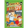 The Impossible Crime (Mac B., Kid Spy #2)