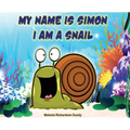 My Name Is Simon. I Am a Snail