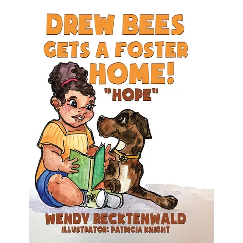 Drew Bees Gets a Foster Home!: "Hope"