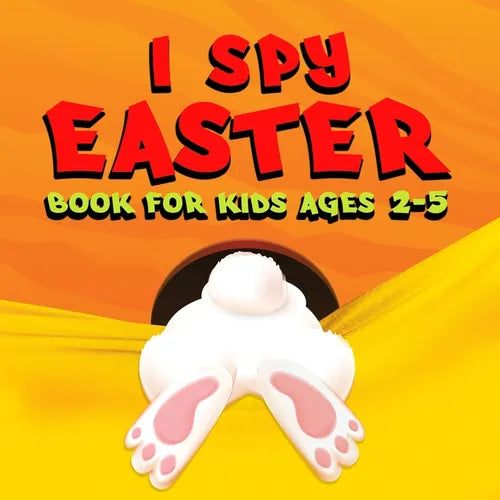 I Spy Easter Book for Kids: Unlock your child's potential with our comprehensive book to learn the ABC alphabet, specifically designed for kids, toddl