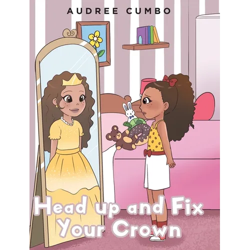Head up and Fix Your Crown