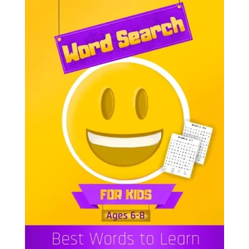 Word Search, For Kids, Ages 6-8: Contains words that make up 80 percent of vocabulary ("High Frequency Words") for kids aged 6-8, Grade 1 & Grade 2