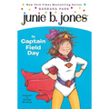 Junie B. Jones #16: Junie B. Jones Is Captain Field Day