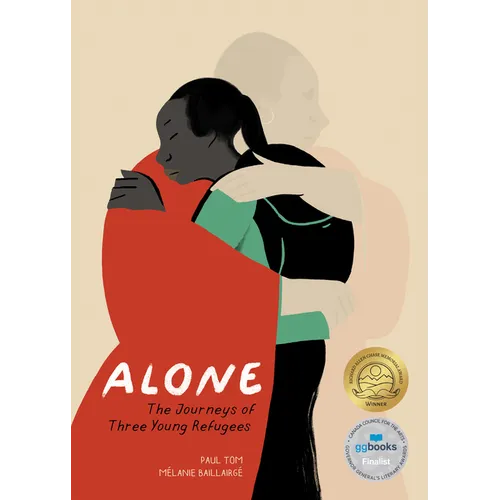 Alone: The Journeys of Three Young Refugees