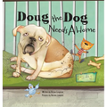 Doug the Dog Needs a Home