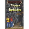 Trapped in Dunston's Cave: Caribbean Adventure Series Book 3