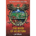 The River Of No Return