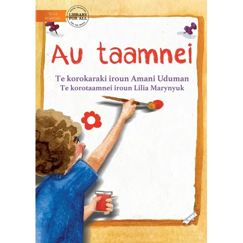 My Picture - Au taamnei (Te Kiribati)