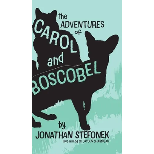 The Adventures of Carol and Boscobel