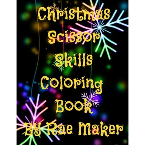 Christmas Scissor Skills Coloring Book